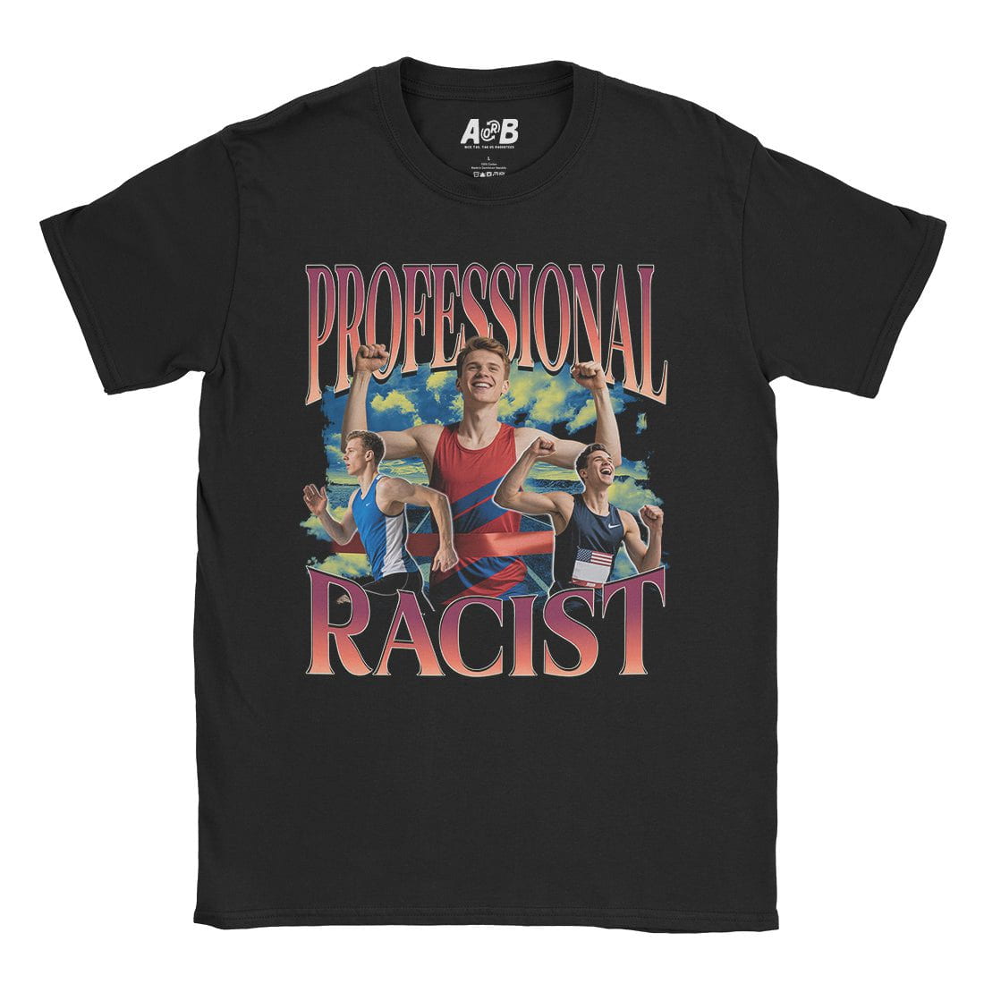 A-or-B-Tees T-Shirt Black / S Professional Racist T-Shirt