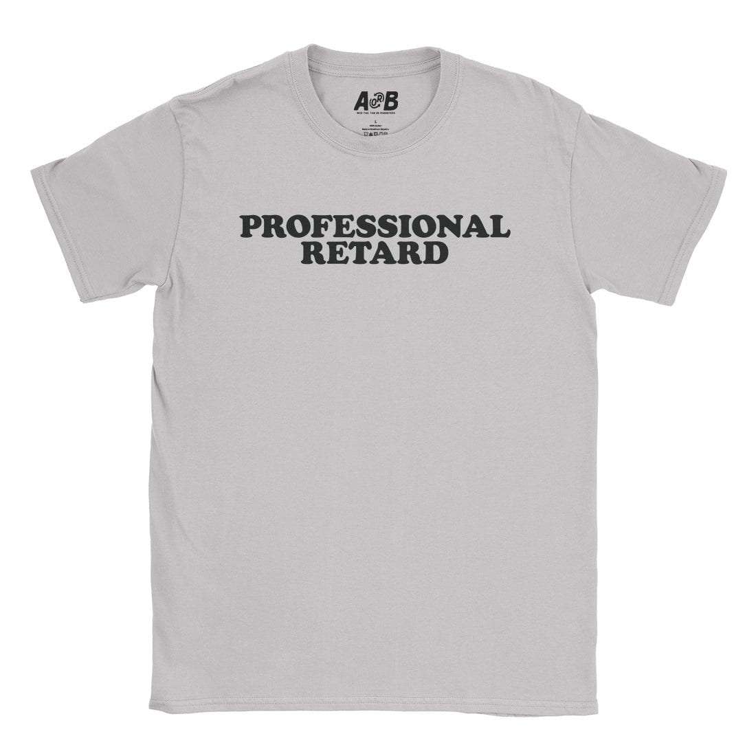 A-or-B-Tees T-Shirt Ice Grey / S Professional T-Shirt