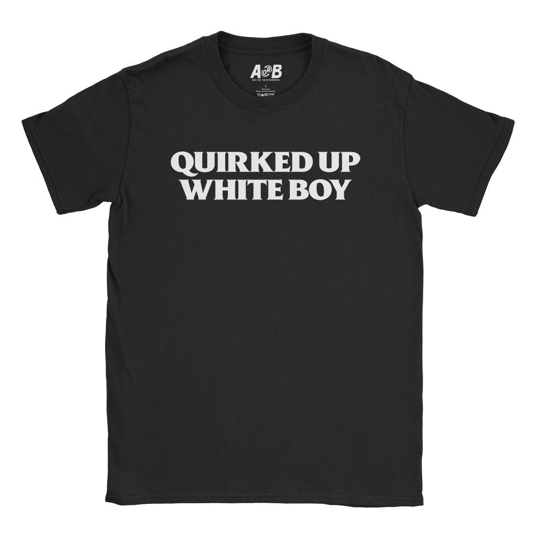 A-or-B-Tees T-Shirt Black / S Quirked Up T-Shirt