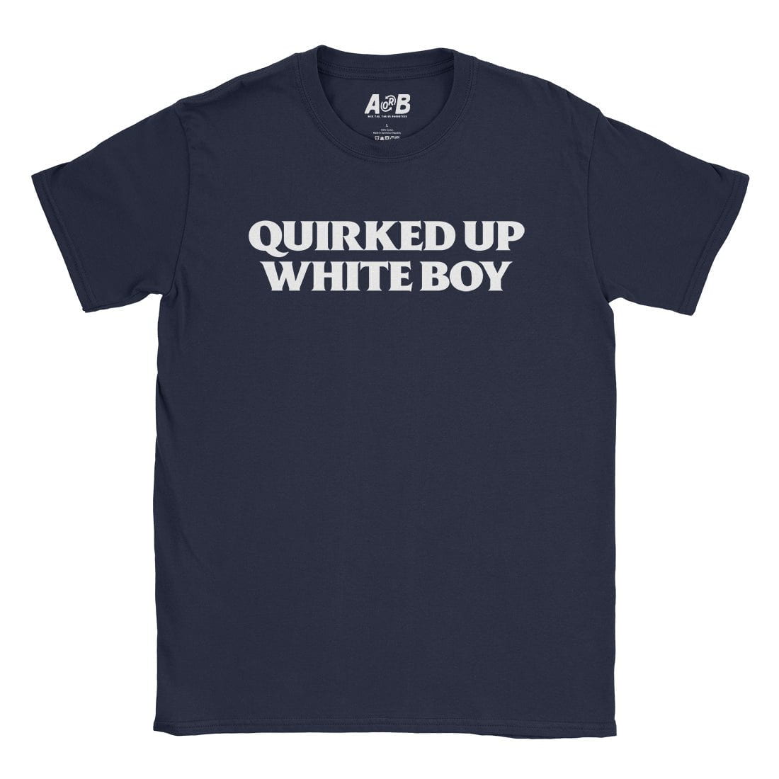 A-or-B-Tees T-Shirt Navy / S Quirked Up T-Shirt