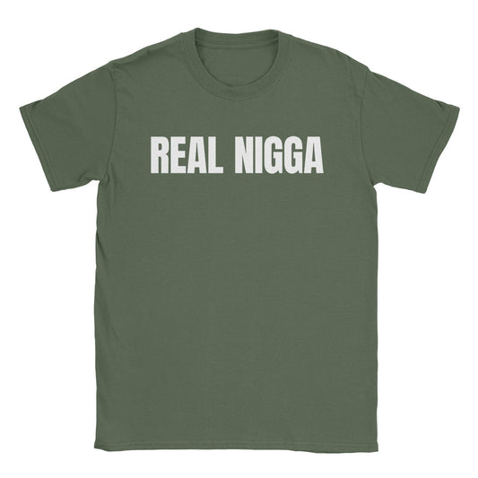 A-or-B-Tees T-Shirt Military Green / S Real Nigga T-Shirt
