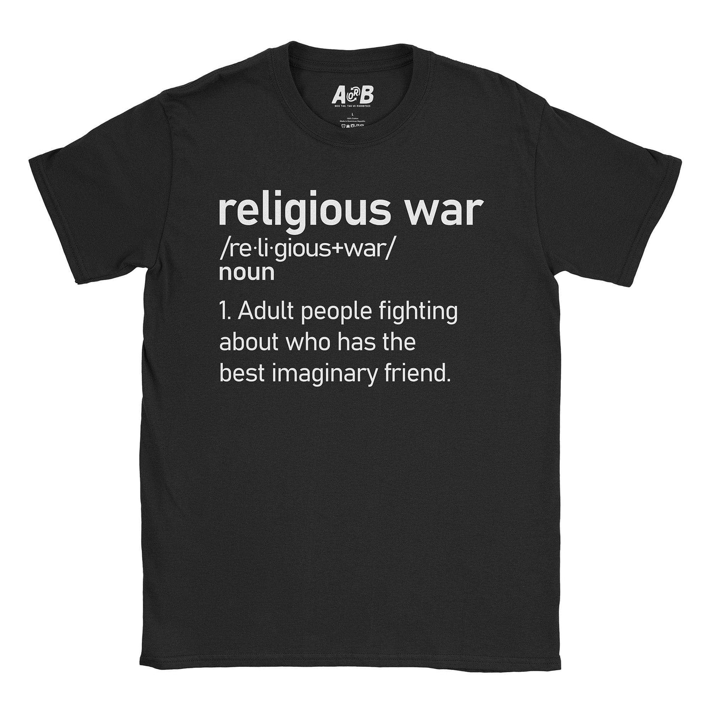A-or-B-Tees T-Shirt Black / S Religious War T-Shirt