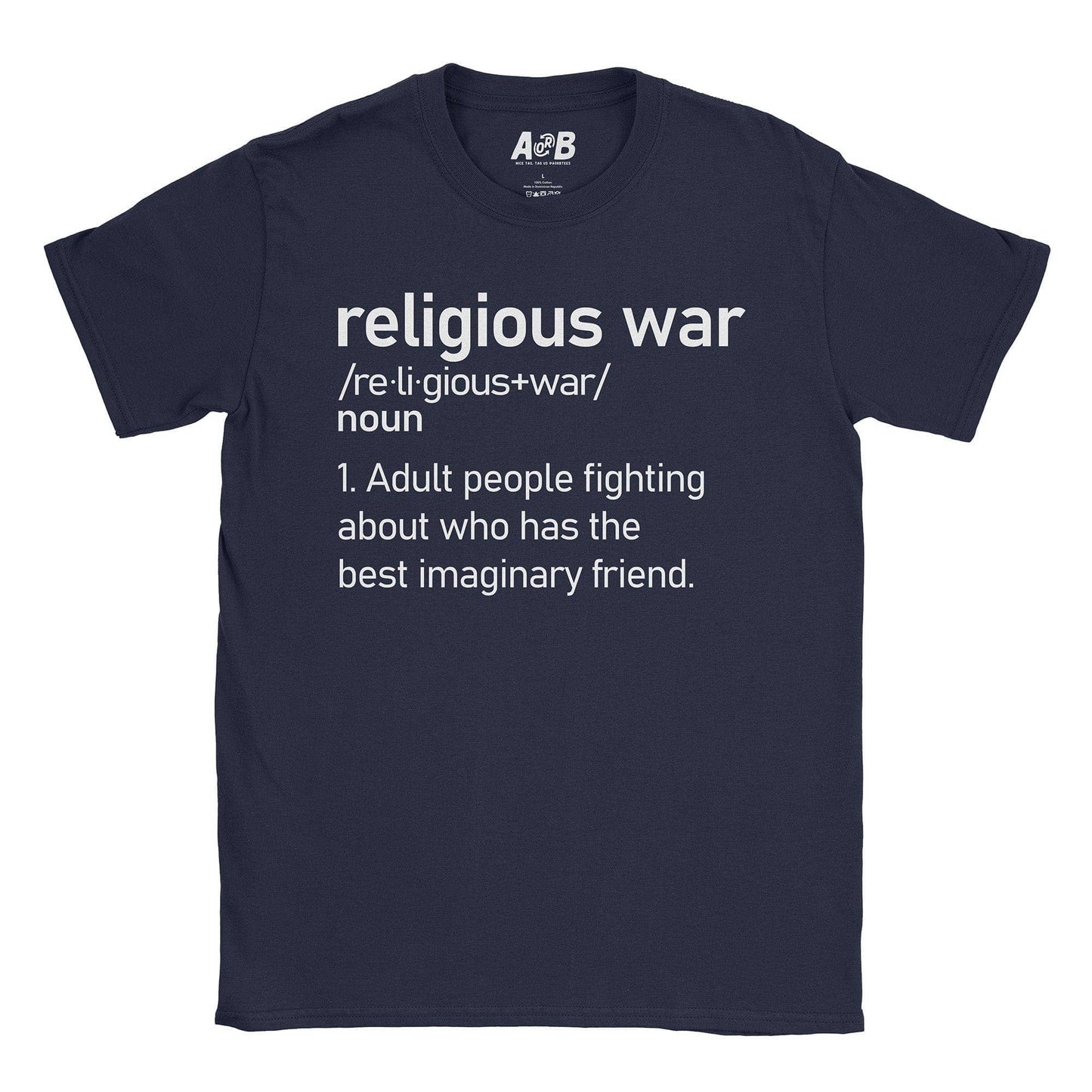A-or-B-Tees T-Shirt Navy / S Religious War T-Shirt