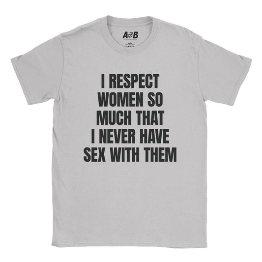A-or-B-Tees T-Shirt Ice Grey / S Respect Women T-Shirt
