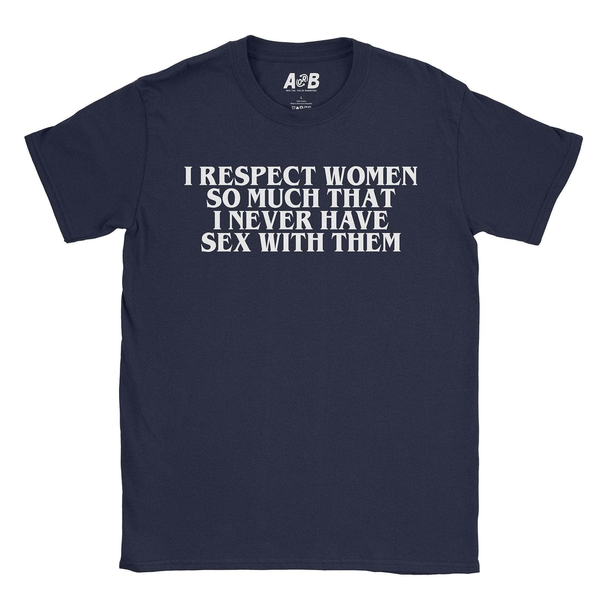 A-or-B-Tees T-Shirt Navy / S Respect Women T-Shirt