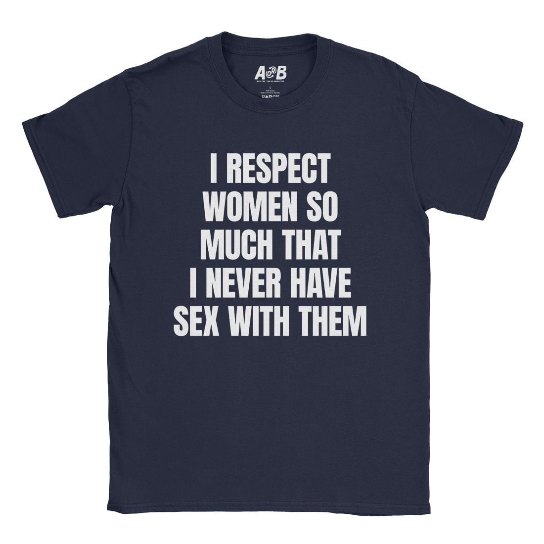 A-or-B-Tees T-Shirt Navy / S Respect Women T-Shirt