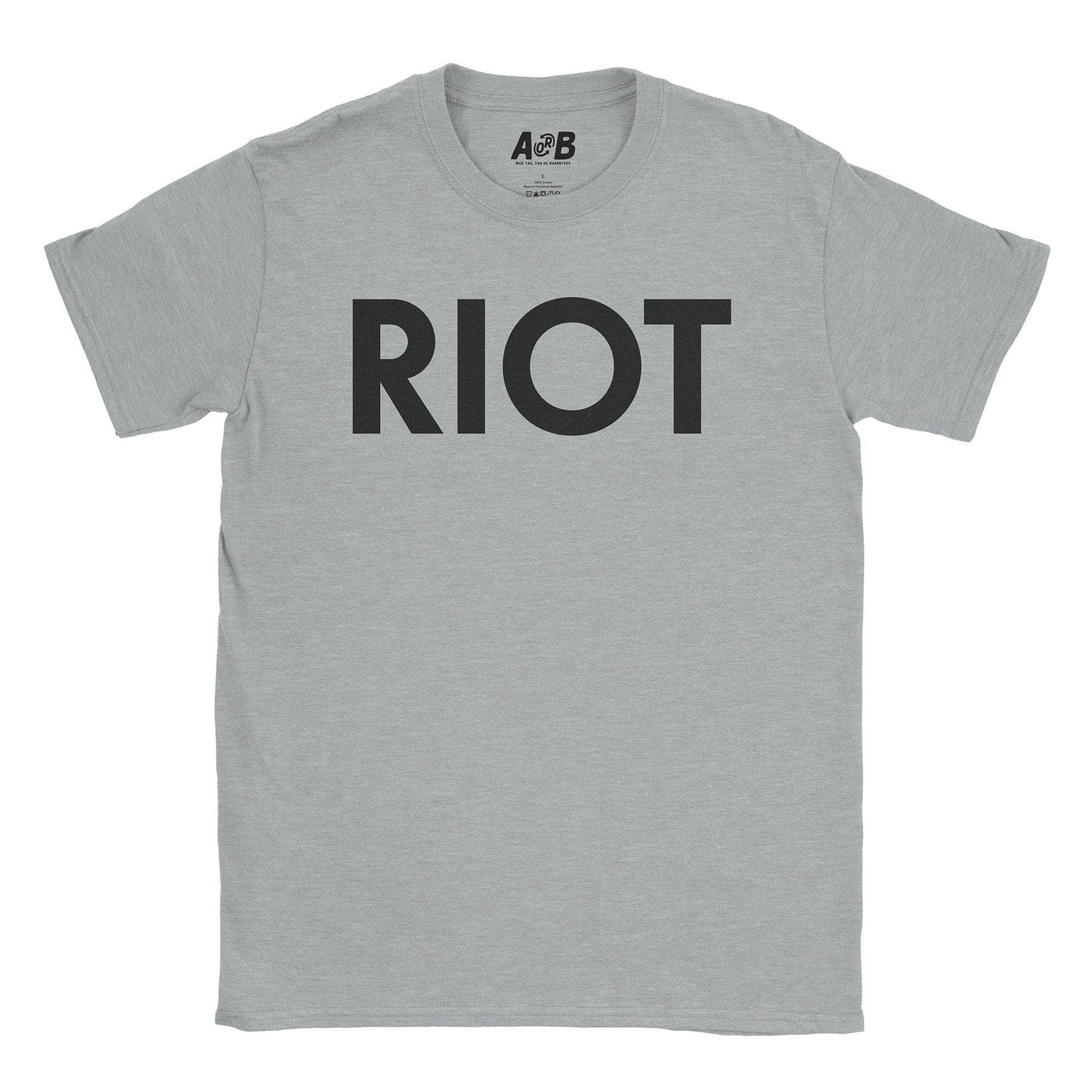 A-or-B-Tees T-Shirt Sport Grey / S RIOT T-Shirt
