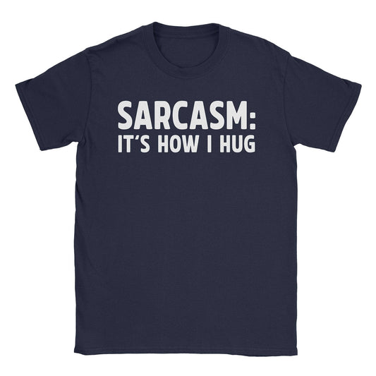 A-or-B-Tees T-Shirt Navy / S Sarcasm Hug T-Shirt
