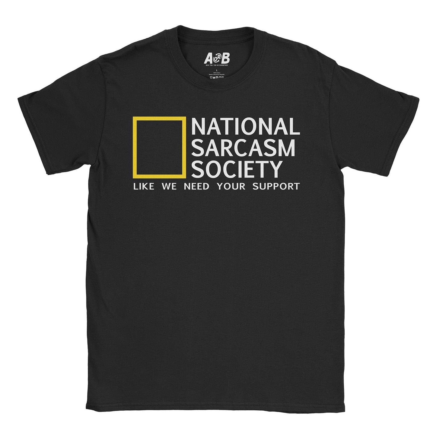 A-or-B-Tees T-Shirt Black / S Sarcasm T-Shirt
