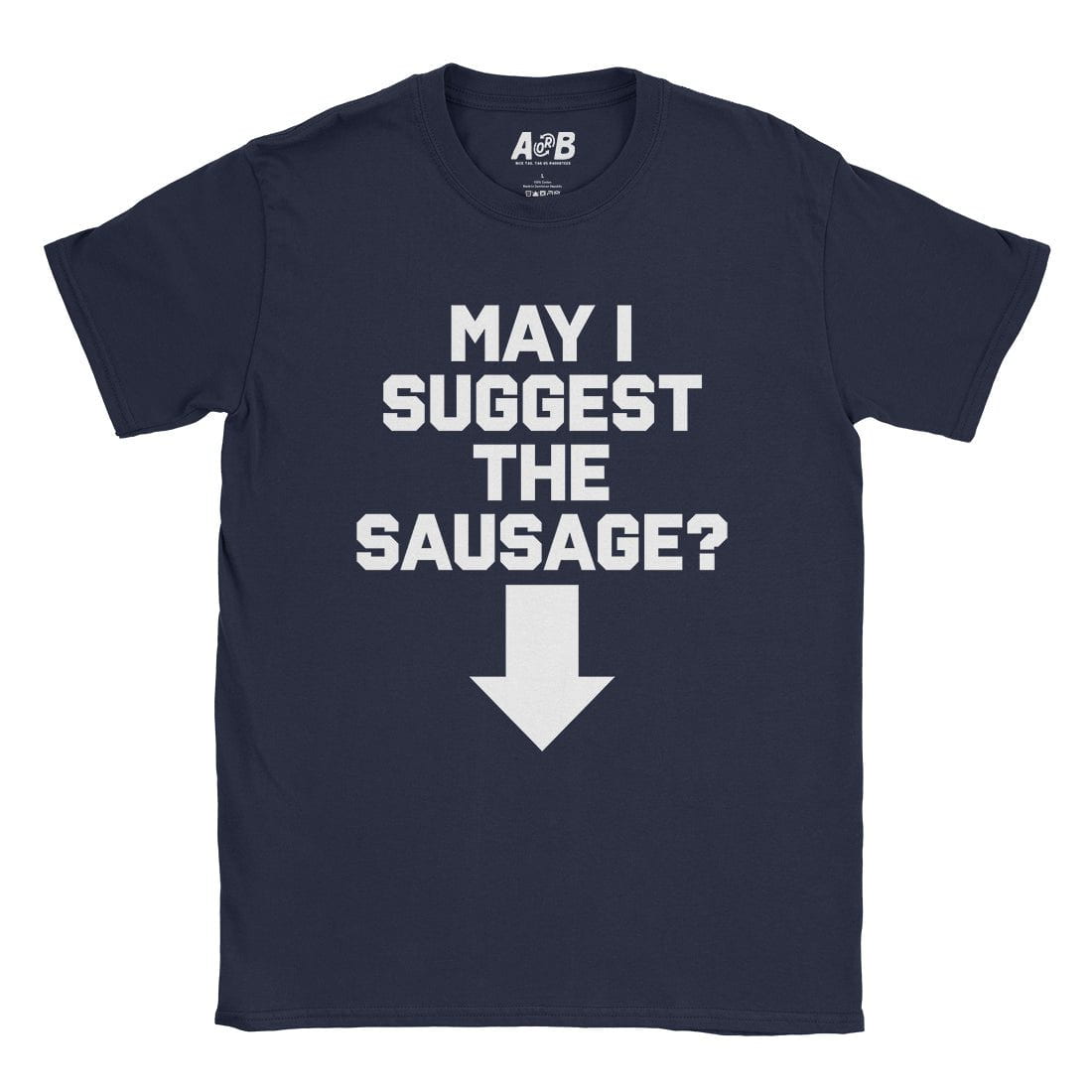 A-or-B-Tees T-Shirt Navy / S Sausage T-Shirt