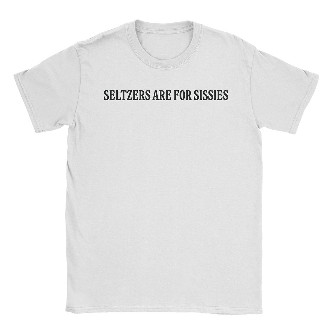 A-or-B-Tees T-Shirt White / S Seltzer Sissies T-Shirt