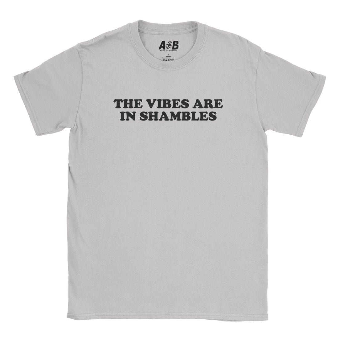A-or-B-Tees T-Shirt Ice Grey / S Shambled Vibes T-Shirt