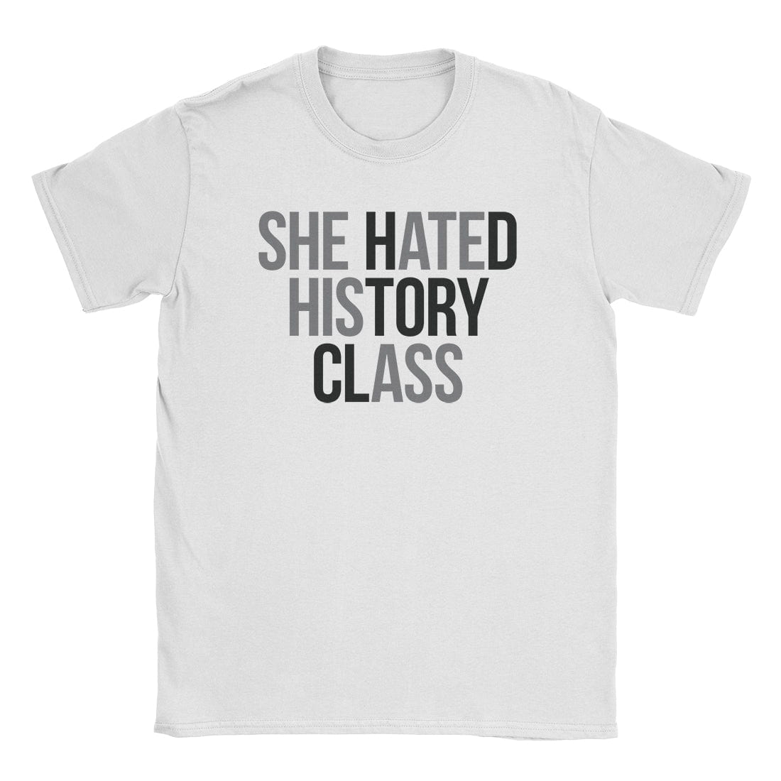 A-or-B-Tees T-Shirt White / S She Ate His Ass T-Shirt – Funny History Class Pun Tee for Adult Humor Lovers