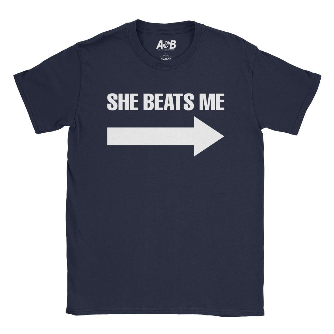 A-or-B-Tees T-Shirt Navy / S She Beats Me T-Shirt