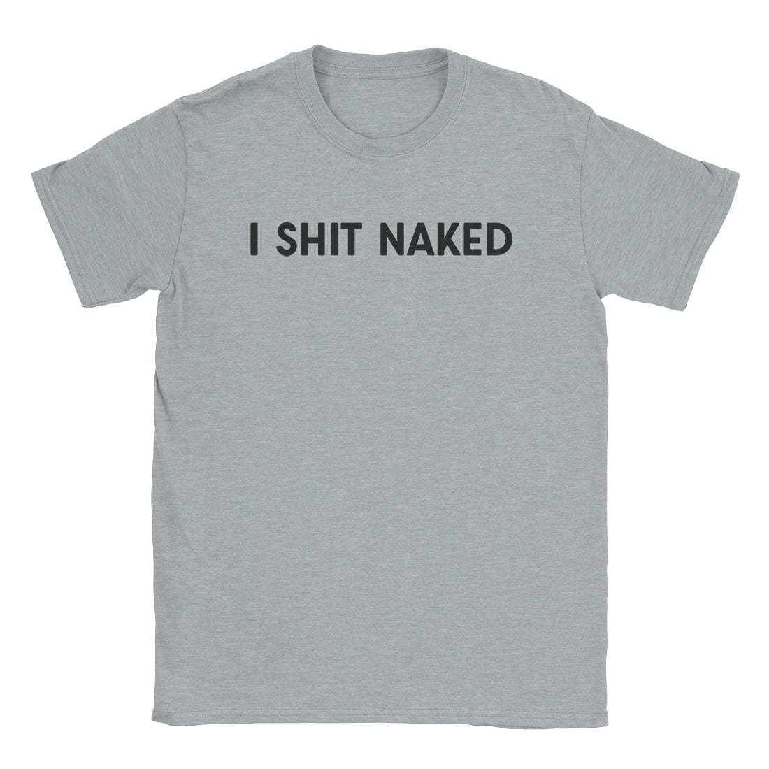 A-or-B-Tees T-Shirt Sport Grey / S Shit Naked T-Shirt