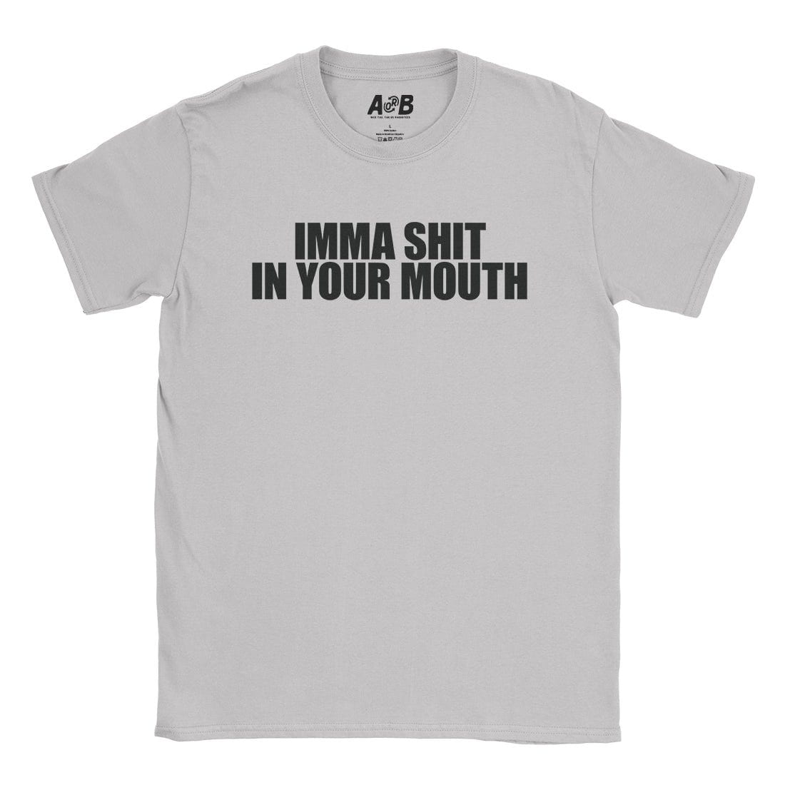 A-or-B-Tees T-Shirt Ice Grey / S Shit T-Shirt
