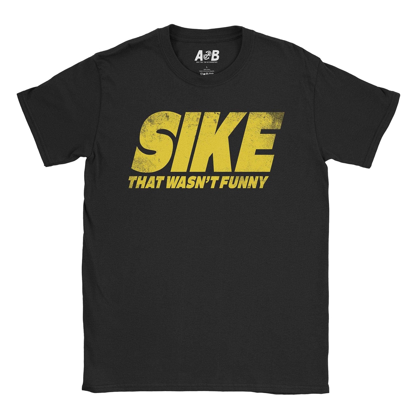 A-or-B-Tees T-Shirt Black / S Sike T-Shirt