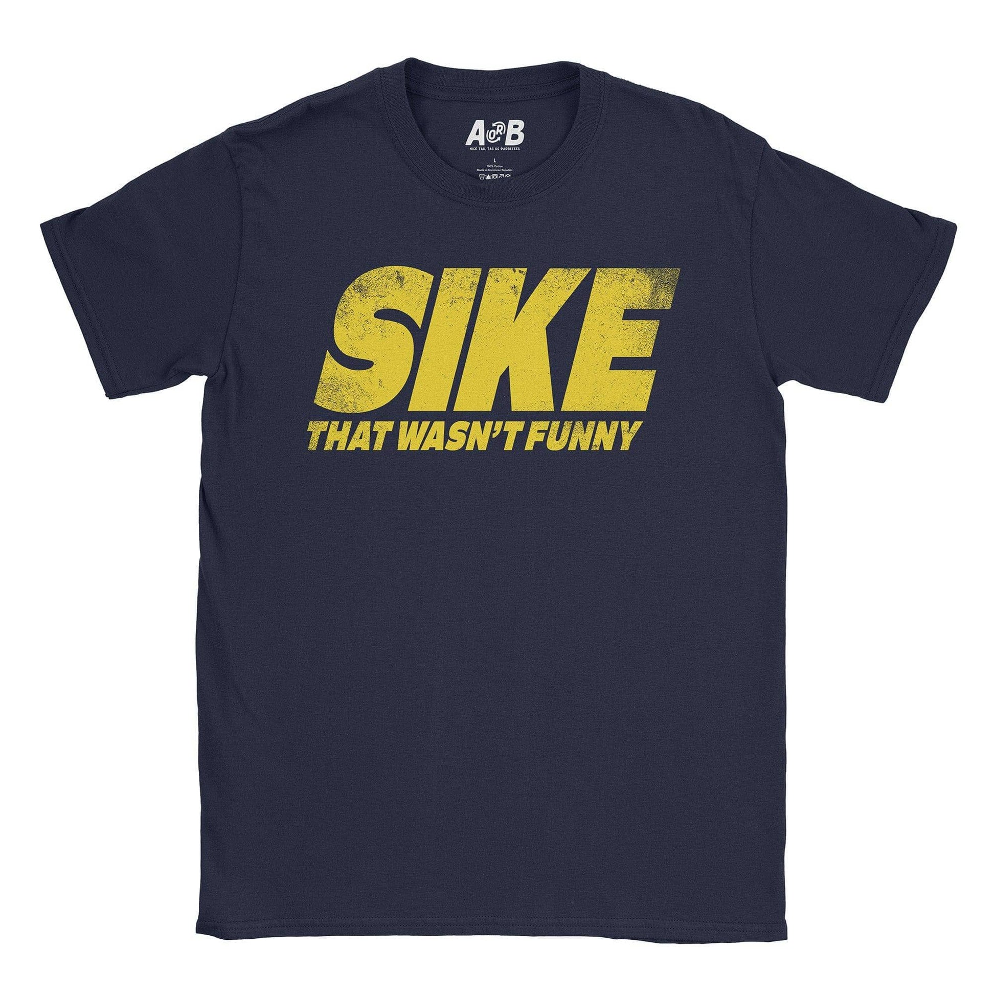A-or-B-Tees T-Shirt Navy / S Sike T-Shirt
