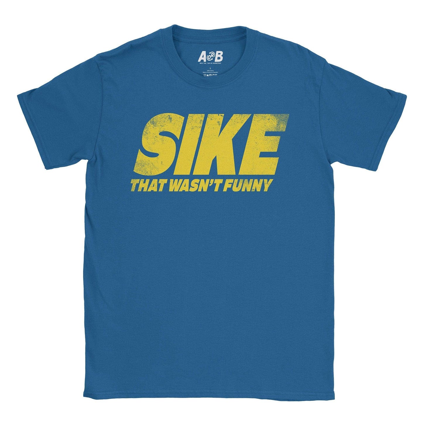 A-or-B-Tees T-Shirt Royal / S Sike T-Shirt