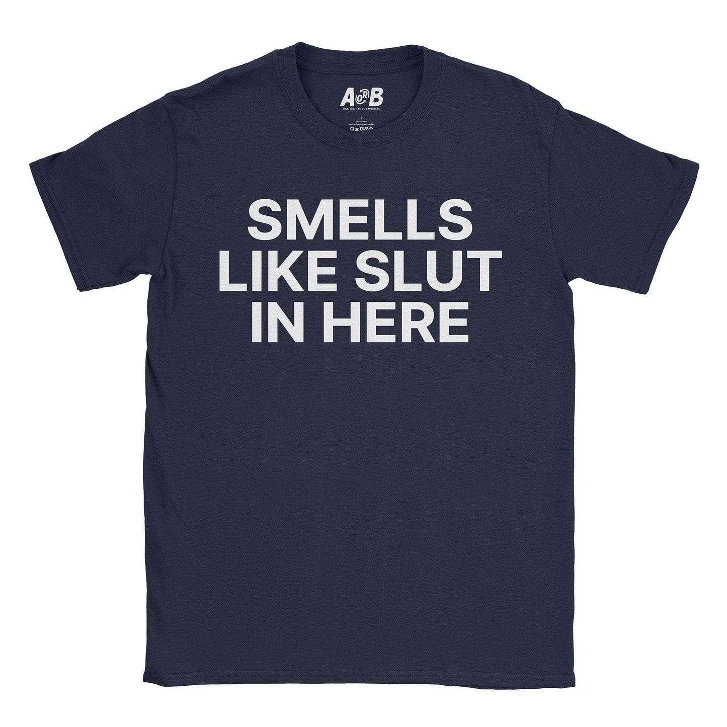 A-or-B-Tees T-Shirt Navy / S Slut T-Shirt