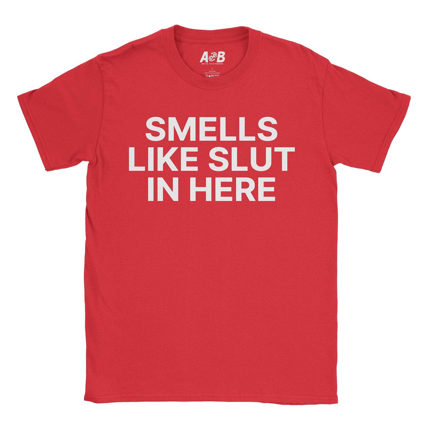 A-or-B-Tees T-Shirt Red / S Slut T-Shirt