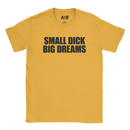 A-or-B-Tees T-Shirt Gold / S Small Dick T-Shirt