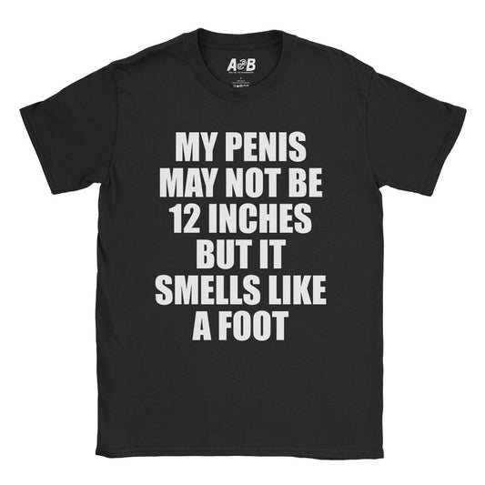 A-or-B-Tees T-Shirt Black / S Smells Like A Foot T-Shirt