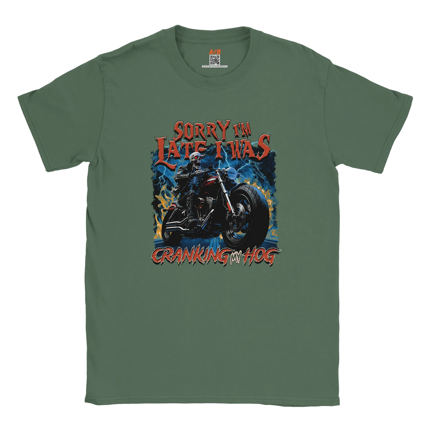 A-or-B-Tees Print Material Military Green / S Sorry I'm Late I Was Cranking My Hog T-Shirt – Funny Meme Tee