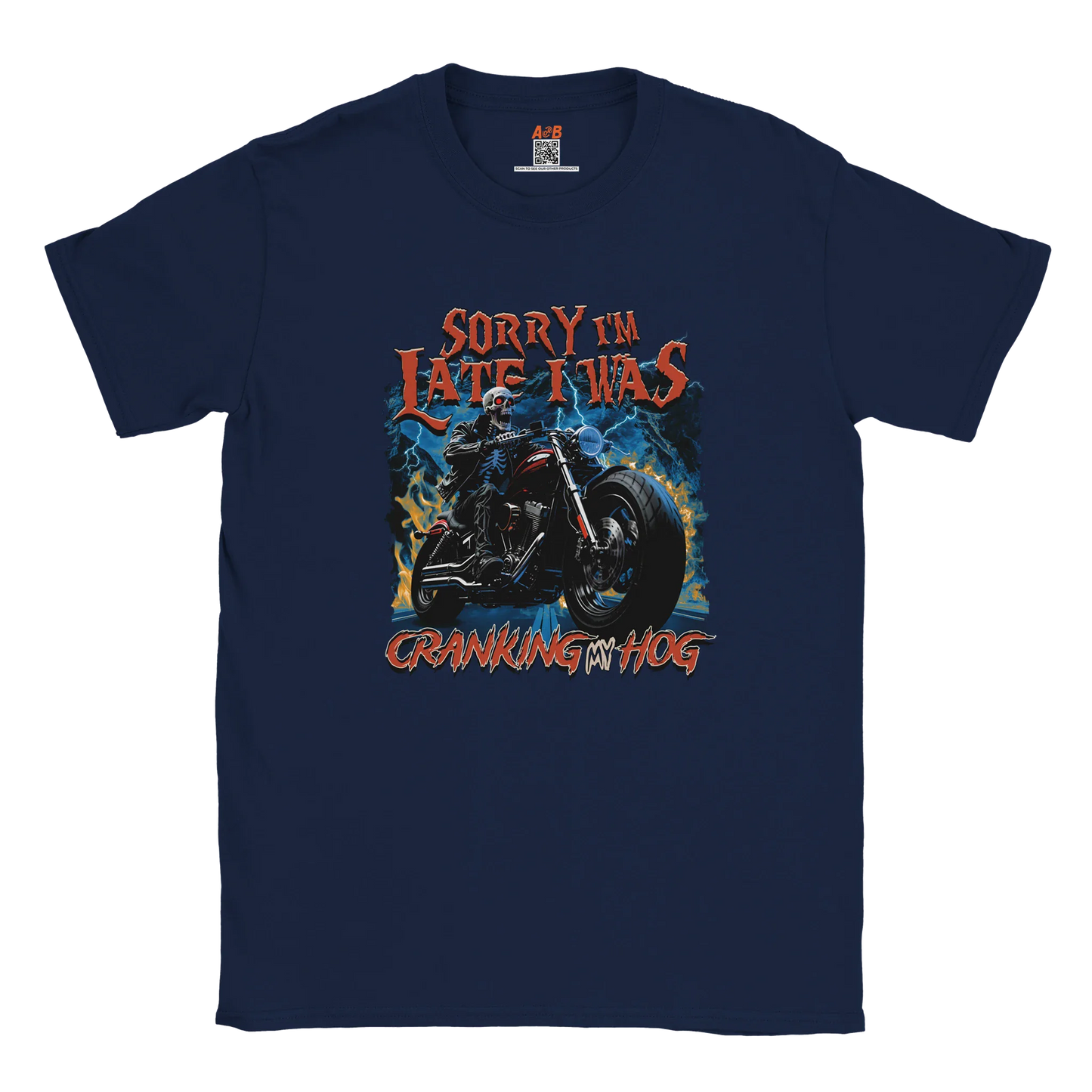A-or-B-Tees Print Material Navy / S Sorry I'm Late I Was Cranking My Hog T-Shirt – Funny Meme Tee