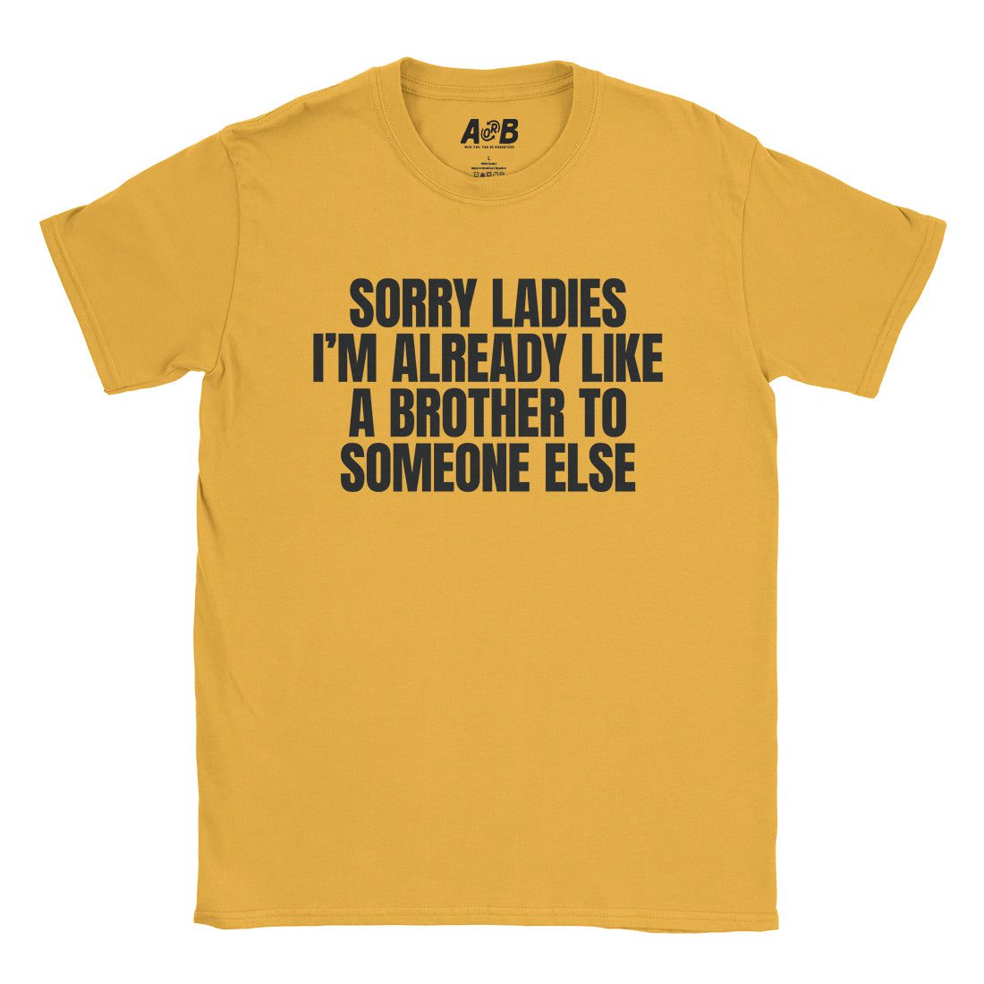 A-or-B-Tees T-Shirt Gold / S Sorry Ladies T-Shirt