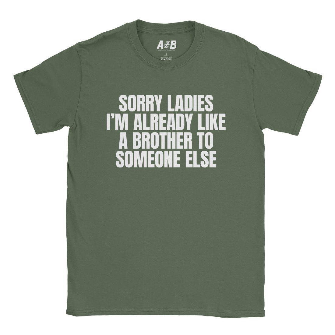 A-or-B-Tees T-Shirt Military Green / S Sorry Ladies T-Shirt