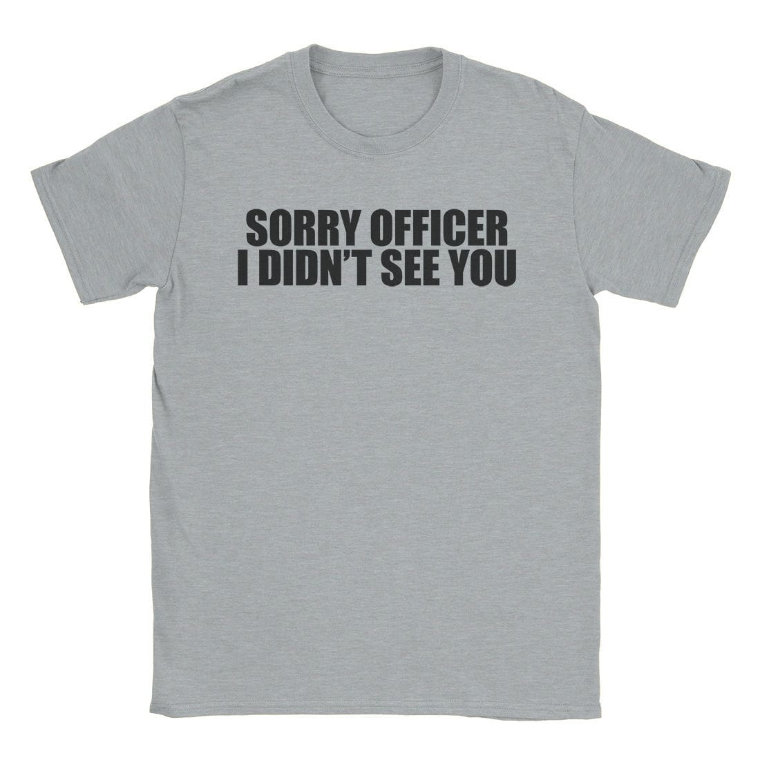 A-or-B-Tees T-Shirt Sport Grey / S Sorry Officer T-Shirt
