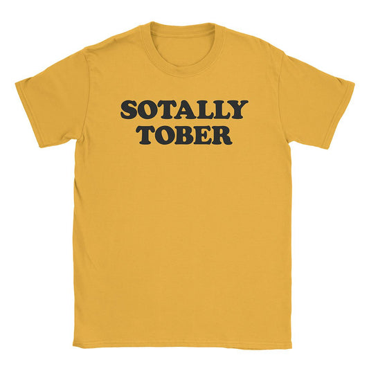 A-or-B-Tees T-Shirt Gold / S Sotally Tober T-Shirt