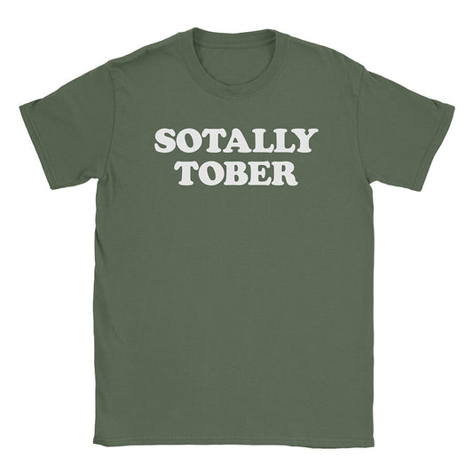A-or-B-Tees T-Shirt Military Green / S Sotally Tober T-Shirt