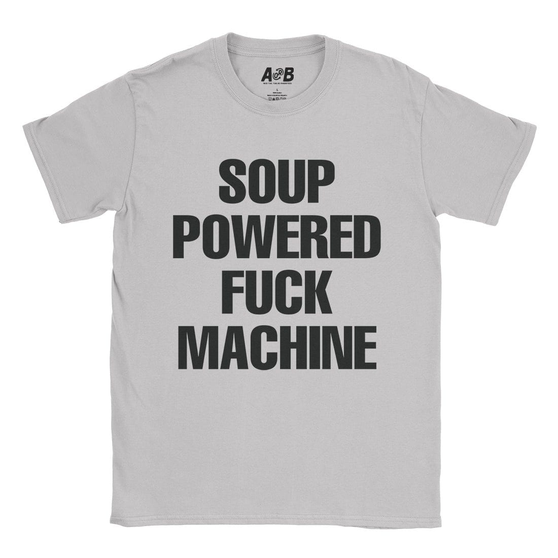 A-or-B-Tees T-Shirt Ice Grey / S Soup Powered T-Shirt