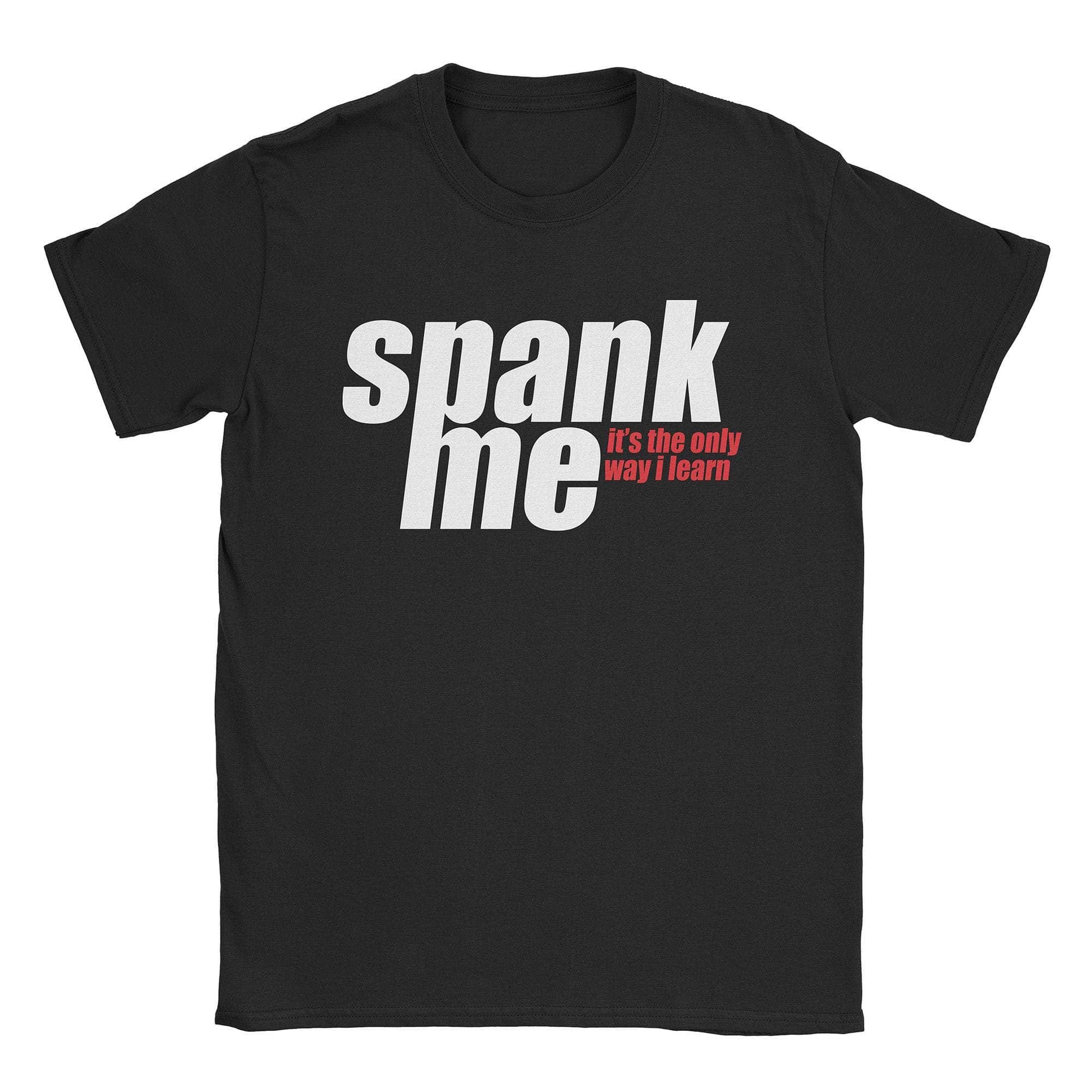 A-or-B-Tees T-Shirt Black / S Spank Me T-Shirt