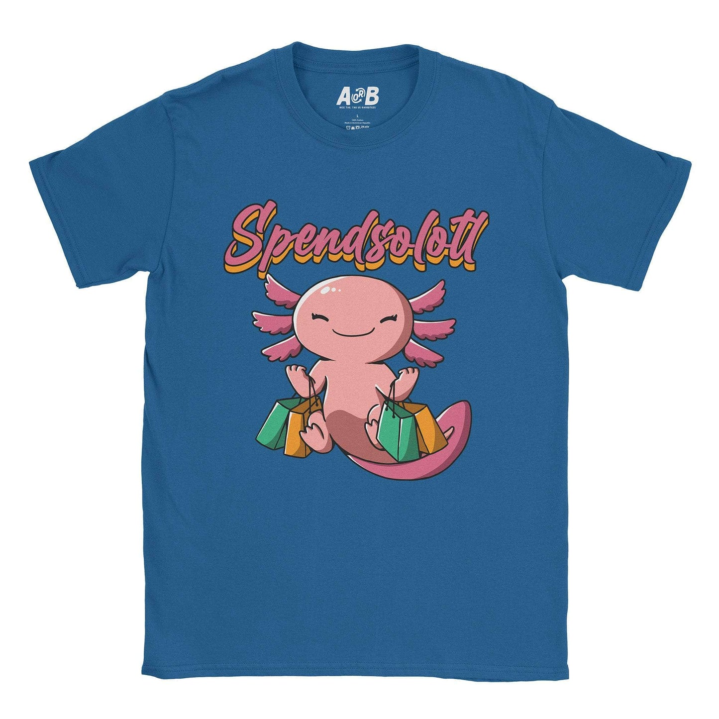 A-or-B-Tees T-Shirt Royal / S Spendsolotl T-Shirt