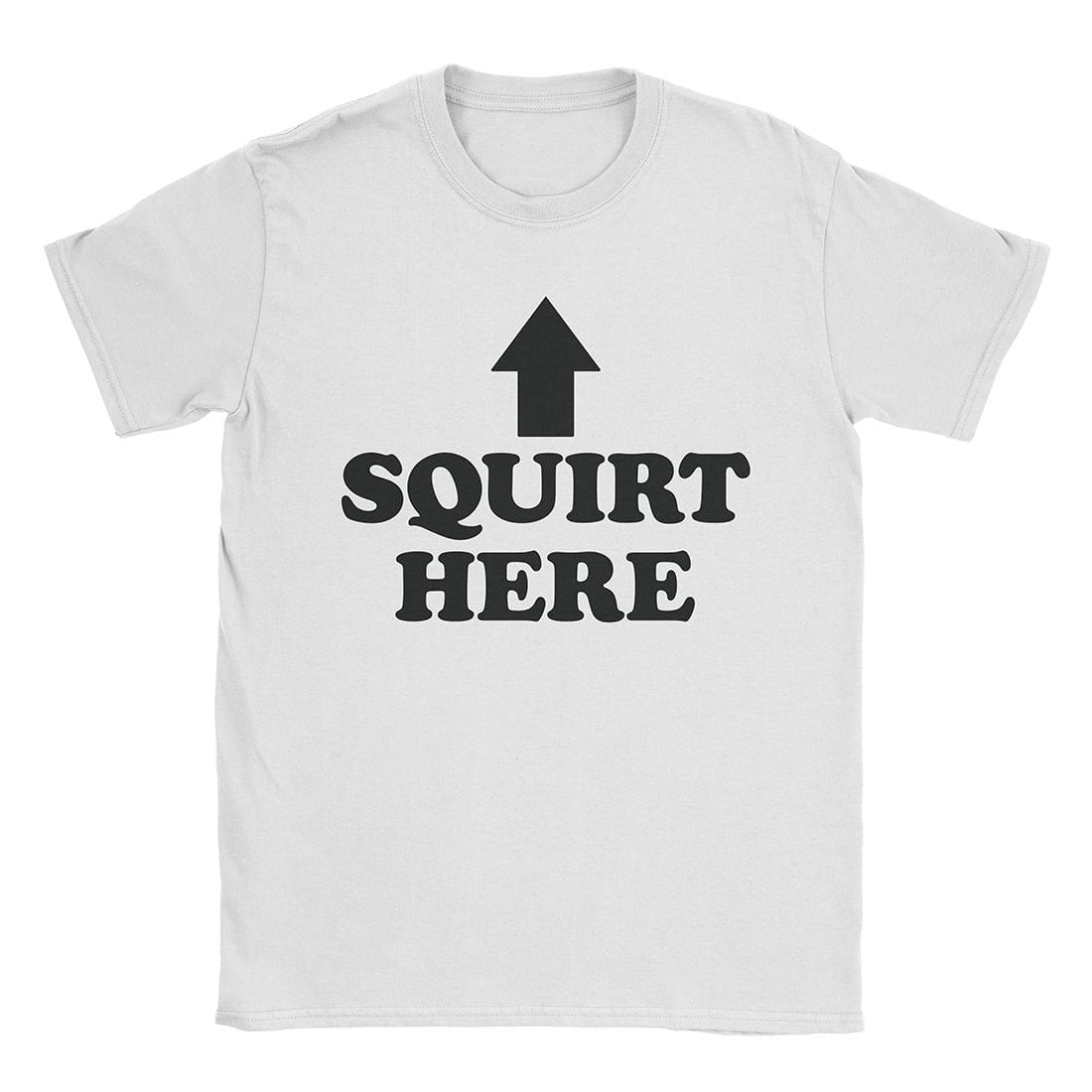 A-or-B-Tees T-Shirt White / S Squirt Here T-Shirt