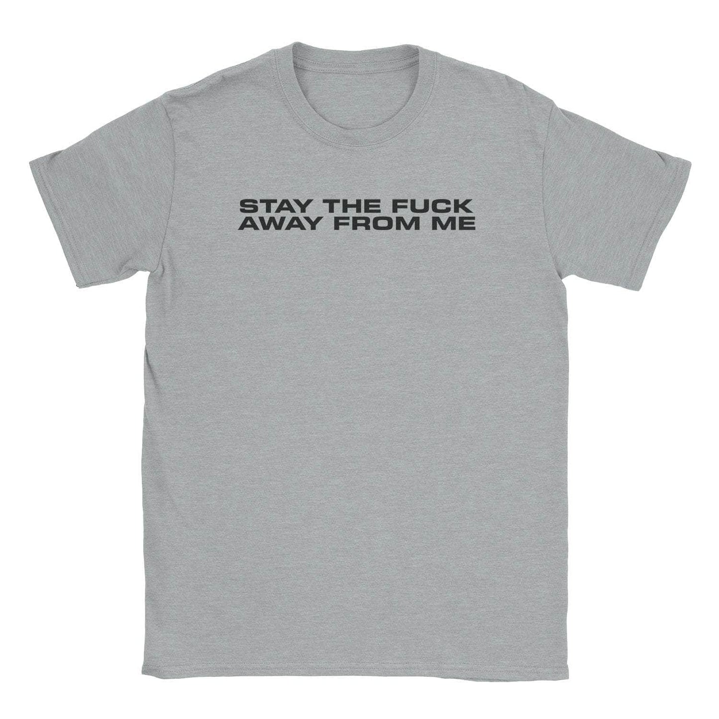 A-or-B-Tees T-Shirt Sport Grey / S Stay Away T-Shirt