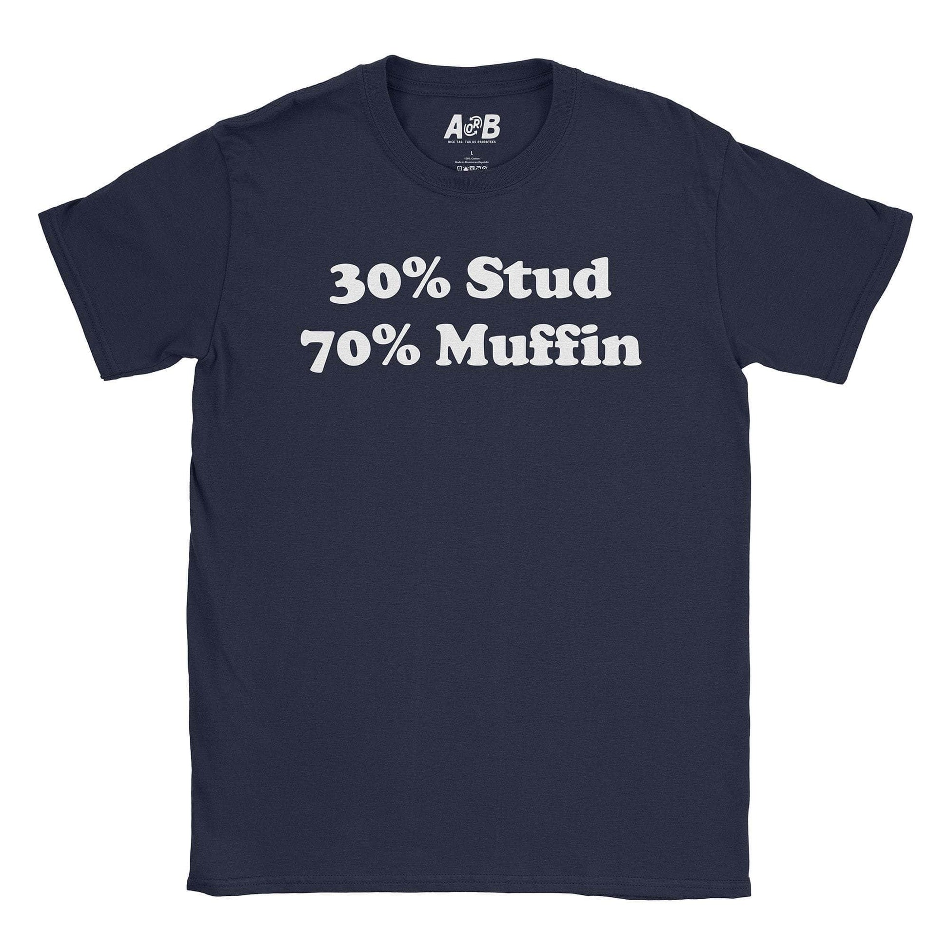 A-or-B-Tees T-Shirt Navy / S Stud Muffin T-Shirt