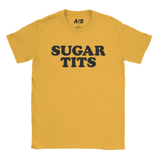 A-or-B-Tees T-Shirt Gold / S Sugar Tits T-Shirt