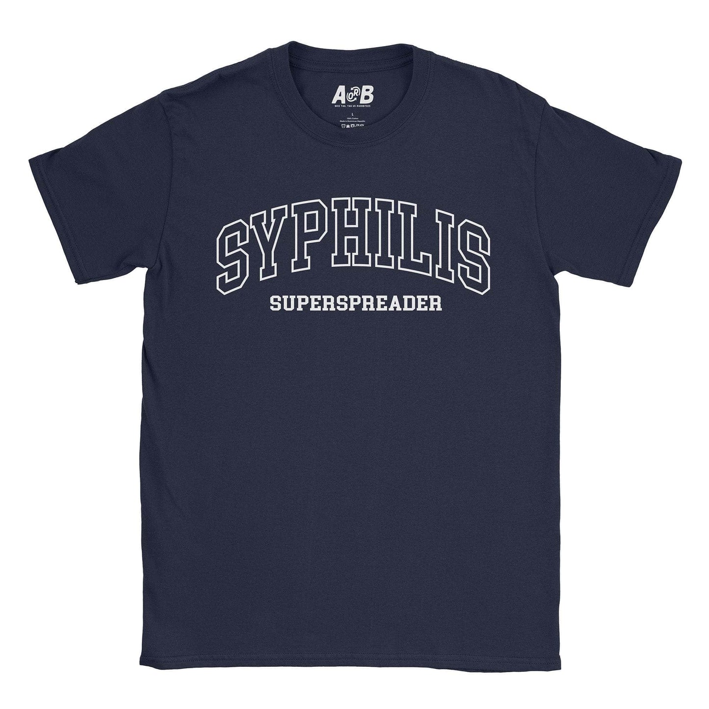 A-or-B-Tees T-Shirt Navy / S Syphilis T-Shirt