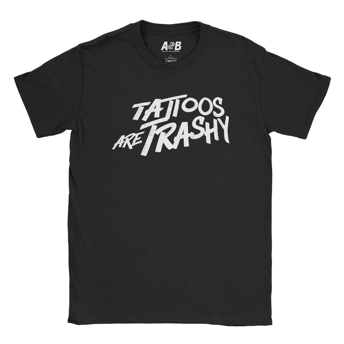 A-or-B-Tees T-Shirt Black / S Tattooed Trash T-Shirt