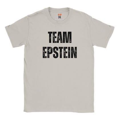 A-or-B-Tees T-Shirt Ash / S Team Epstein Shirt | Epstein Meme Tee | Dark Humor Conspiracy T-Shirt