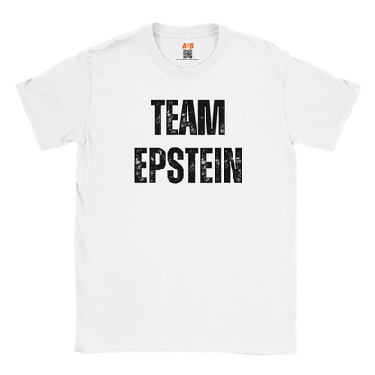 A-or-B-Tees T-Shirt White / S Team Epstein Shirt | Epstein Meme Tee | Dark Humor Conspiracy T-Shirt