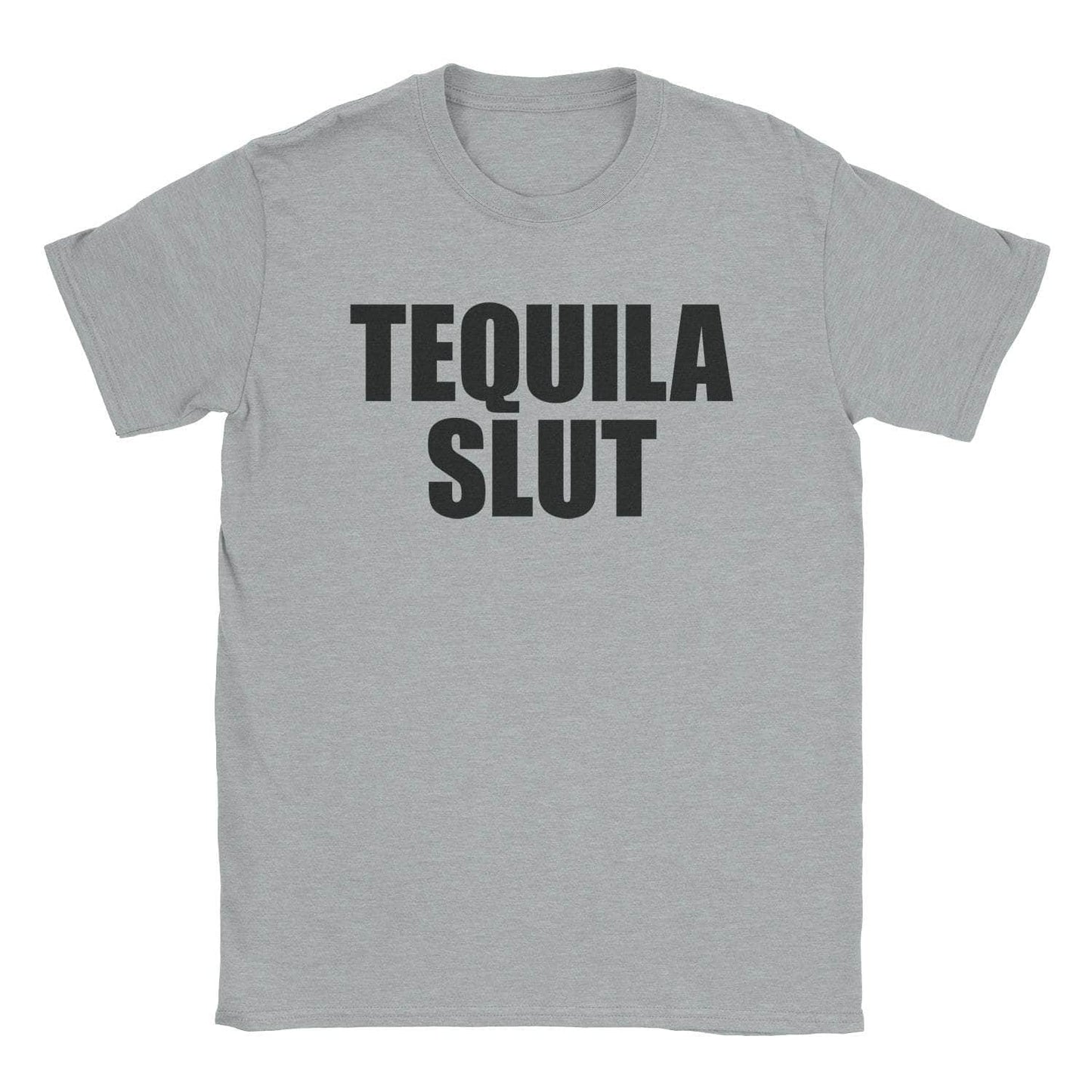 A-or-B-Tees T-Shirt Sport Grey / S Tequila Slut T-Shirt