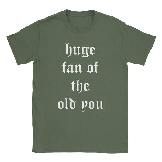 A-or-B-Tees T-Shirt Military Green / S The Old You T-Shirt