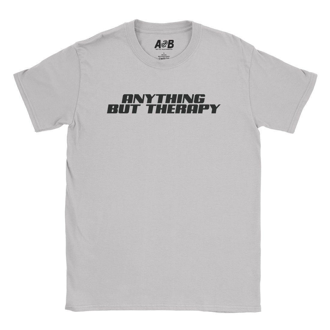 A-or-B-Tees T-Shirt Ice Grey / S Therapy T-Shirt