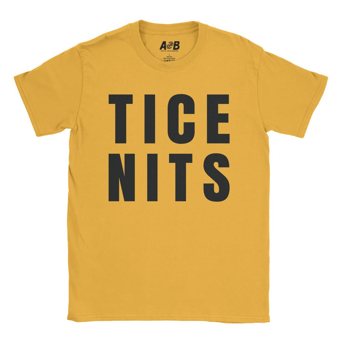 A-or-B-Tees T-Shirt Gold / S Tice Nits T-Shirt