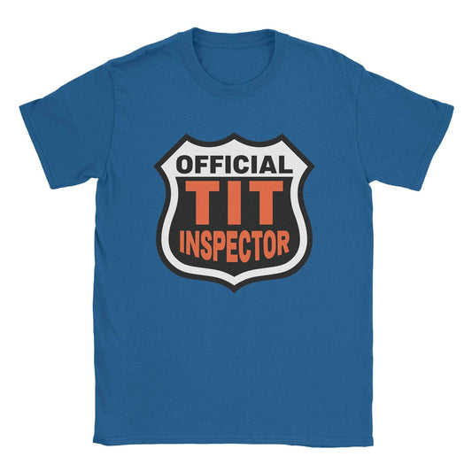 A-or-B-Tees T-Shirt Royal / S Tit Inspector T-Shirt